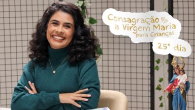 30 dias com Maria: Só nos restam cinco dias!