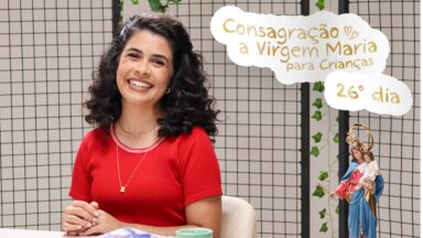 30 dias com Maria: Jesus Nos Ensinou a Rezar