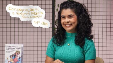 30 dias com Maria: Eu Quero Ser Santo!