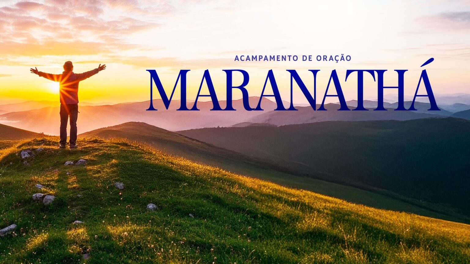 Acampamento-Maranatha-Clamor-pelo-Reino-de-Deus-1536x864.jpg