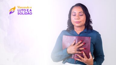 Uma jornada de fé, consolo e esperança em Deus