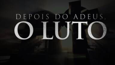 Luto: a morte é nossa última etapa