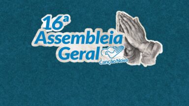 Canção Nova vive dias de escuta, unidade e eleição do Conselho Geral