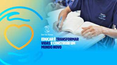 A arte de educar passa também pelas suas mãos
