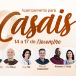 Imagem de divulgação do "Acampamento para Casais" na Canção Nova, que acontecerá de 14 a 17 de novembro. O título "Acampamento para Casais" está em destaque com fontes elegantes, e a data "14 a 17 de novembro" aparece logo abaixo. Na parte inferior, estão as fotos dos palestrantes e participantes principais do evento: Rodrigo Ferreira, Frei Gilson, Dra. Filó, Márcio Todeschini, o casal Rubens e Tânia, e Salette Ferreira. Cada foto está acompanhada do nome da pessoa abaixo da imagem