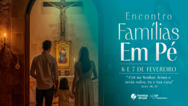 Encontro Famílias em Pé