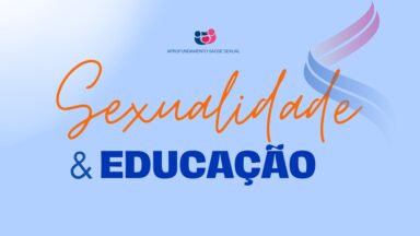 Aprofundamento Sexualidade e Educação dos Filhos