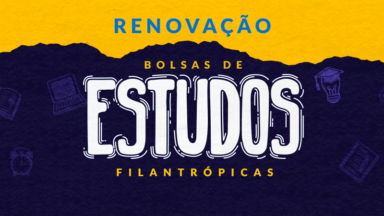 Renovação de Bolsa Filantrópica 2026