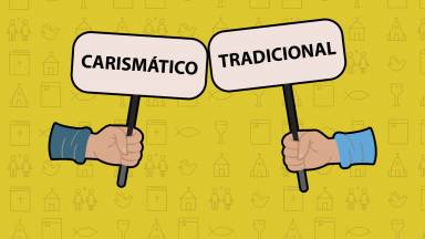 O que é certo: ser tradicional ou carismático?