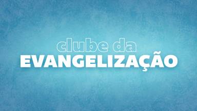 Clube de Evangelização