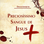 Livro Devocionário ao Preciosíssimo Sangue de Jesus