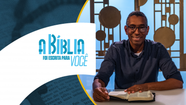 A Bíblia foi escrita para você | Filhos da Luz | Em verdadeira justiça