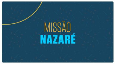 A Missão Canção Nova I 19 Nazaré