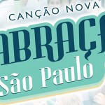 Canção Nova abraça São Paulo