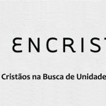 Encontro de cristãos na promoção da unidade e da santidade