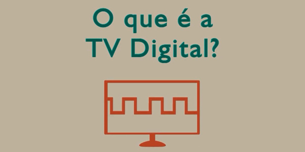 O que é a TV digital?