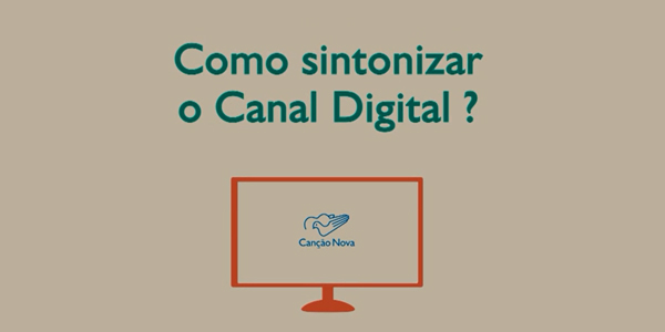 Como sintonizar o Canal Digital?