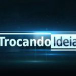 Programa Trocando Ideias - 17/05/2016