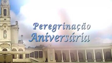 Peregrinação Internacional Aniversária (Fátima - PT)
