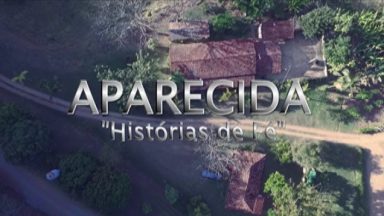 Especial: Aparecida 