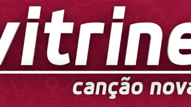 Vitrine Canção Nova