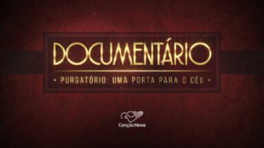 Documentário (Purgatório - Uma porta para o céu)