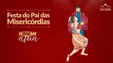 Festa do Pai das Misericórdias