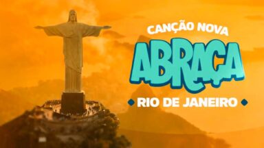 Canção Nova Abraça Rio