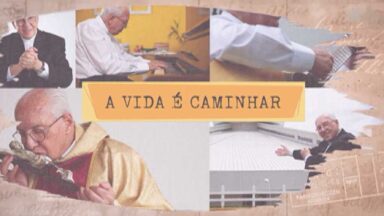 Documentário - A vida é caminhar