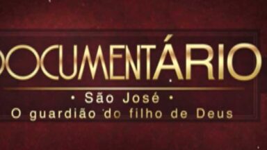 Especial (São José - O Guardião do Filho de Deus)