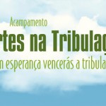 Acampamento “Fortes na Tribulação” deverá atrair 12 mil pessoas à Canção Nova no fim de semana