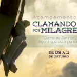 Canção Nova realiza acampamento “Clamando por Milagres”