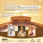 Santuário inicia novena em preparação para a Festa do Pai das Misericórdias