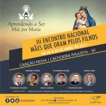 Canção Nova sedia encontro nacional “Mães que oram pelos filhos”