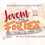 Fim de semana tem Acampamento “Jovens Sarados” na Canção Nova