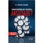 Padre Adriano Zandoná lança livro sobre ansiedade