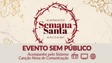 Canção Nova Nova mantém programação da Semana Santa