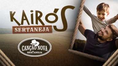 “Canção Nova Sertaneja” acontece em comemoração ao Dia dos Pais