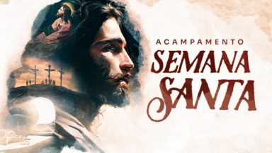 Acampamento Semana Santa na Canção Nova terá tradicional meditação da Via-Sacra