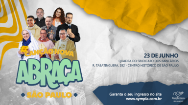 Canção Nova Abraça São Paulo acontece neste domingo (23/06)