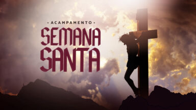Acampamento Semana Santa terá oito dias de programação na Canção Nova