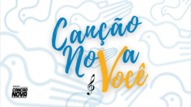 Canção Nova e Você