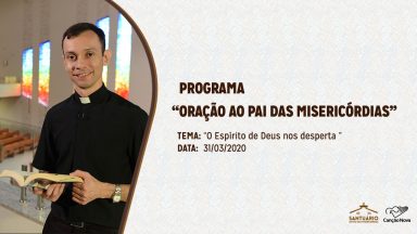 O Espírito de Deus nos desperta