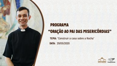 Oração ao Pai das Misericórdias - 29/05/2020