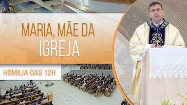 Maria, Mãe da Igreja  - Padre Leandro Couto (13/05/2020)