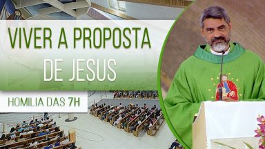Viver a proposta de Jesus - Padre Evandro Nascimento  (07/07/2020)