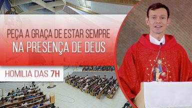 Peça a graça de estar sempre na presença de Deus - Padre Marcio do Prado (17/07/2020)