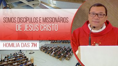 Somos discípulos e missionários de Jesus Cristo - Padre Wagner Ferreira (25/07/2020)