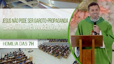 Jesus não pode ser garoto-propaganda barato da evangelização - Padre Elenildo Pereira (31/08/2020)