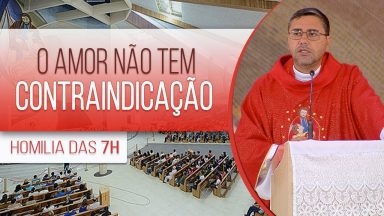 O amor não tem contraindicação - Padre Leandro Couto (16/09/2020)